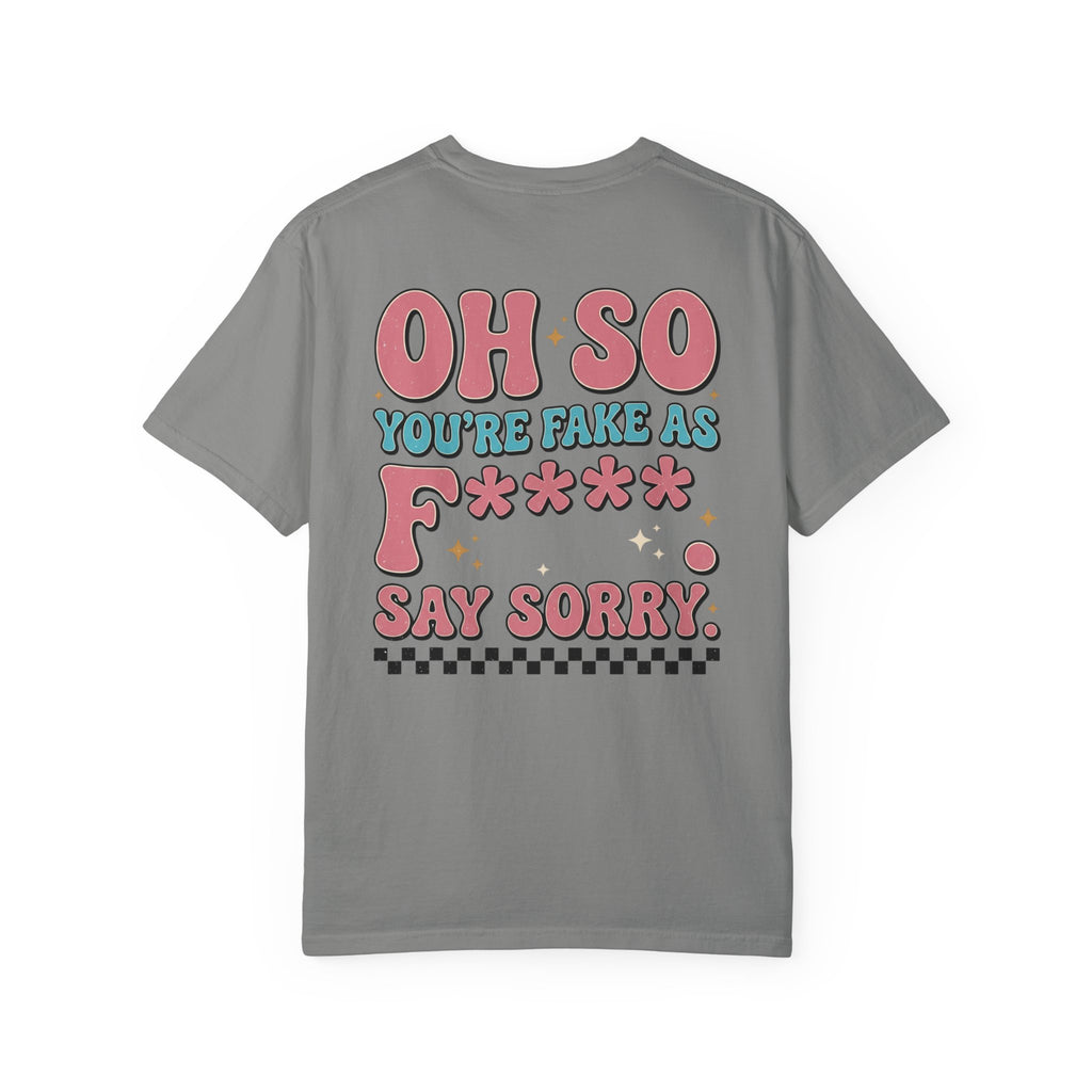 Be Kind Smiley T-Shirt — Retro 'Oh So You're Fake As F*' Graphic Tee