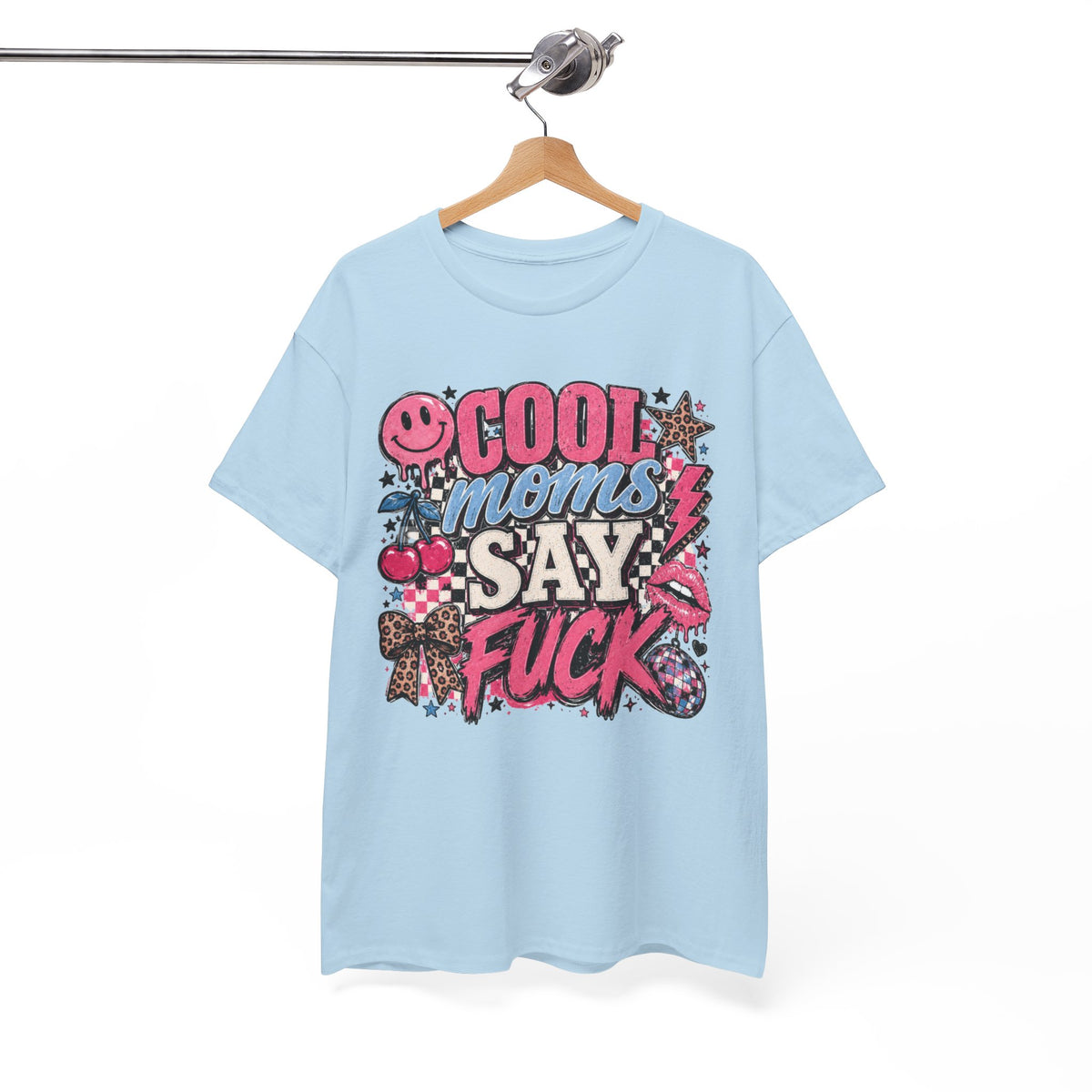 Cool Moms Say Fuck T‑Shirt