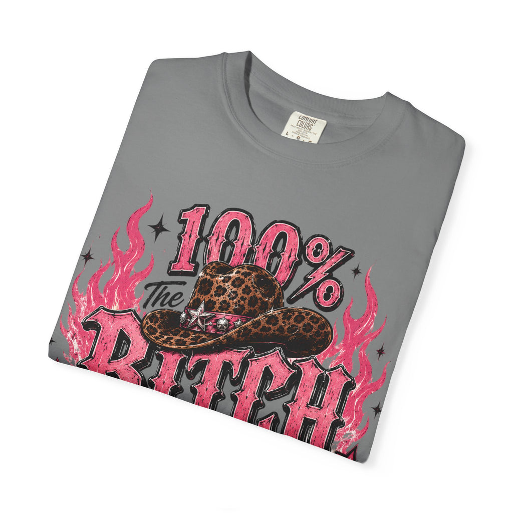 Graphic T-Shirt — "100% The Bitch I Think I Am" Retro Rocker Tee