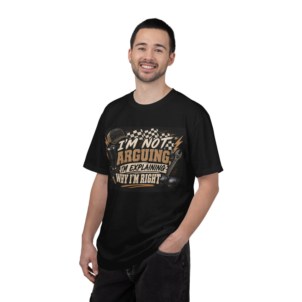 I'm Not Arguing I'm Explaining Why I'm Right T-Shirt — Funny Statement Tee for Debaters & Gift