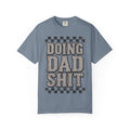 Doing Dad Shit T-Shirt — Funny Retro Dad Life Graphic Tee | Father’s Day Gift