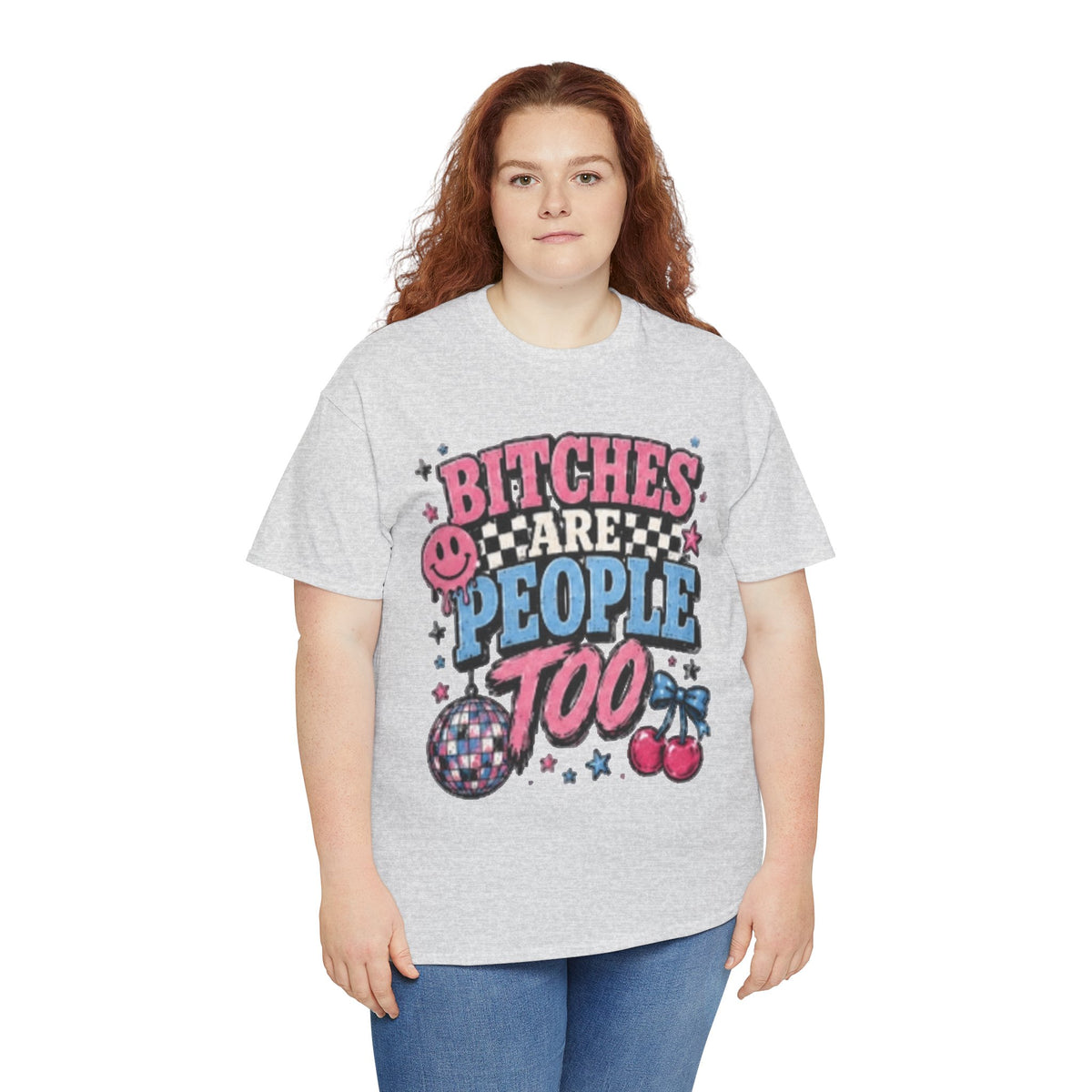 Graphic Tee — "Bitches Are People Too" Retro Pink & Blue