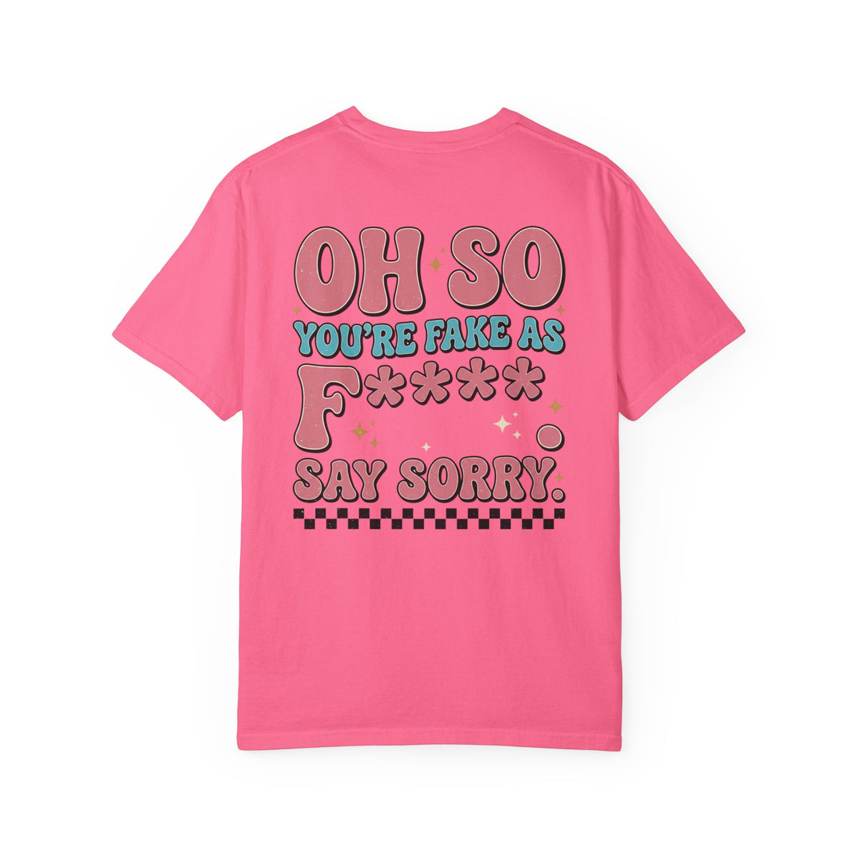 Be Kind Smiley T-Shirt — Retro 'Oh So You're Fake As F*' Graphic Tee
