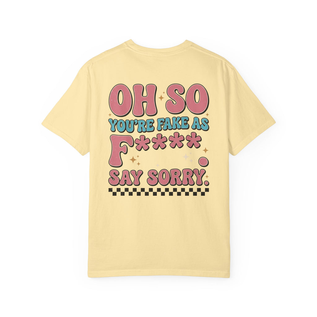 Be Kind Smiley T-Shirt — Retro 'Oh So You're Fake As F*' Graphic Tee