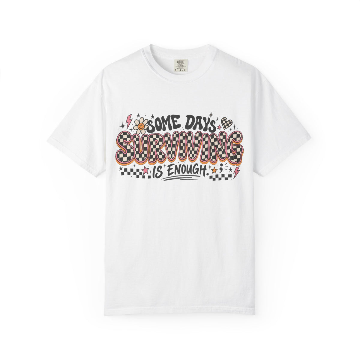 Surviving Is Enough Graphic T-Shirt — Retro Checkerboard Positive Tee