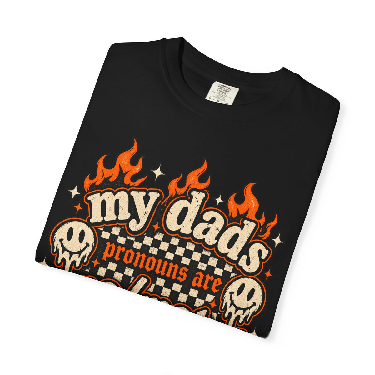 T-Shirt — “My Dad’s Pronouns Are Cremated” Gothic Flames Graphic Tee