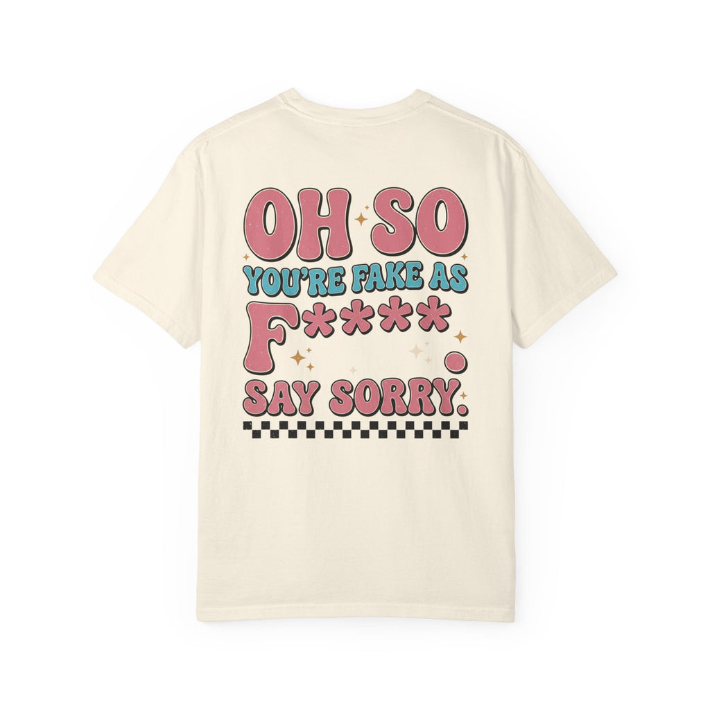 Be Kind Smiley T-Shirt — Retro 'Oh So You're Fake As F*' Graphic Tee