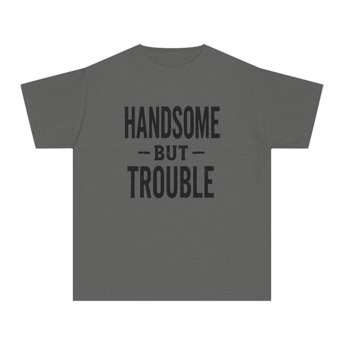 Youth Tee - "Handsome But Trouble" Graphic Kids Shirt
