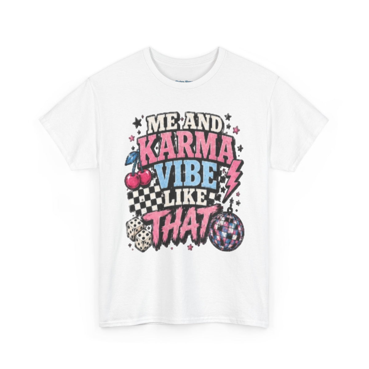 Me and Karma Vibe Like That Tee