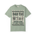 Dad Tax T‑Shirt — "Making Sure It's Not Poison" Funny Father's Day Tee