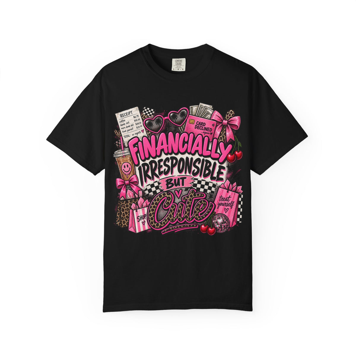 Financially Irresponsible But Cute T-Shirt — Funny Pink Retro Graphic Tee