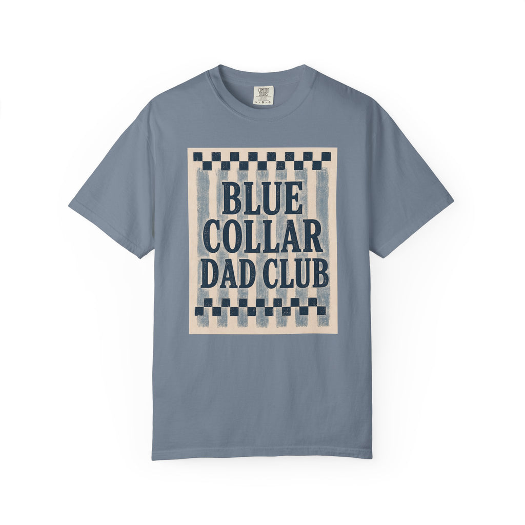 Blue Collar Dad Club T-Shirt