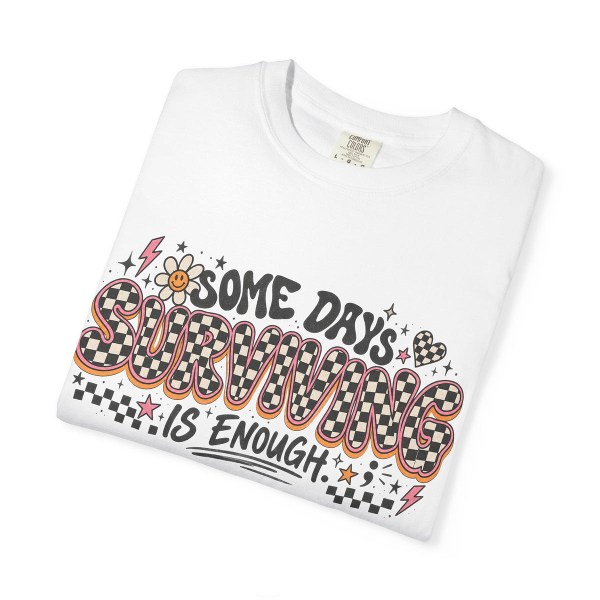 Surviving Is Enough Graphic T-Shirt — Retro Checkerboard Positive Tee