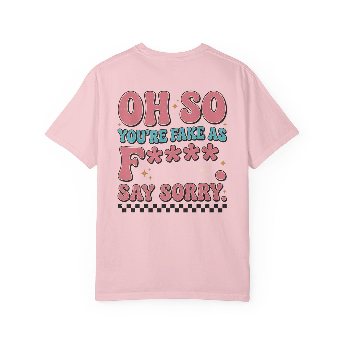 Be Kind Smiley T-Shirt — Retro 'Oh So You're Fake As F*' Graphic Tee