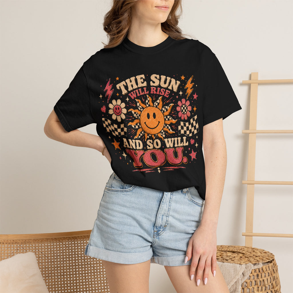 The Sun Will Rise And So Will You T-Shirt — Retro Smiley Sun Positive Vibes Tee