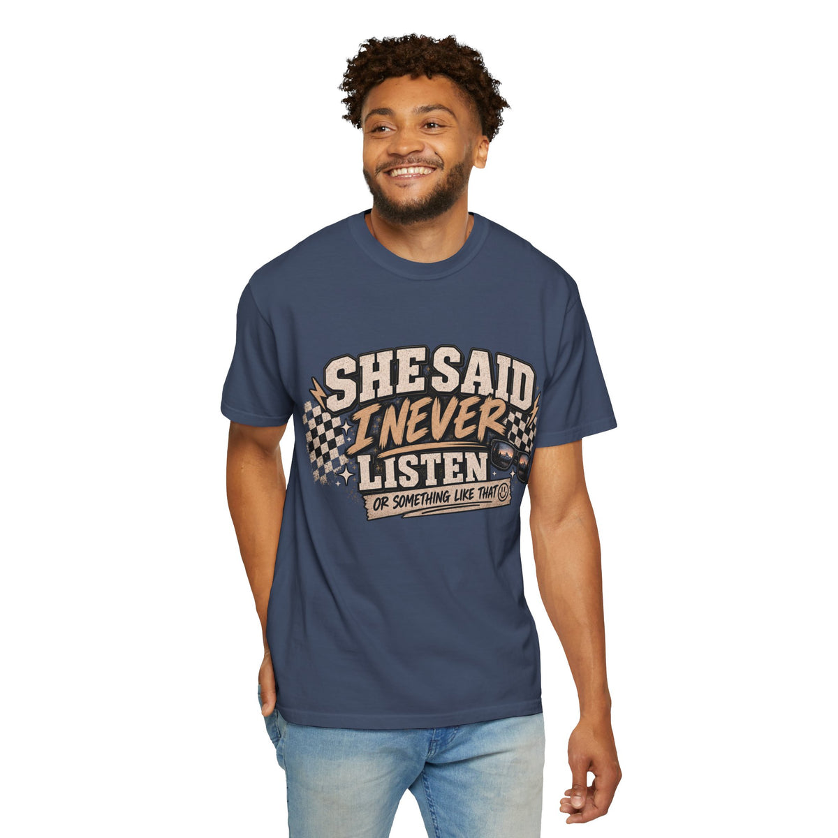 She Said I Never Listen T-Shirt — Funny Retro Racing Graphic Tee
