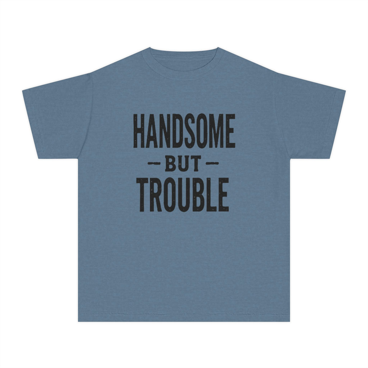 Youth Tee - "Handsome But Trouble" Graphic Kids Shirt