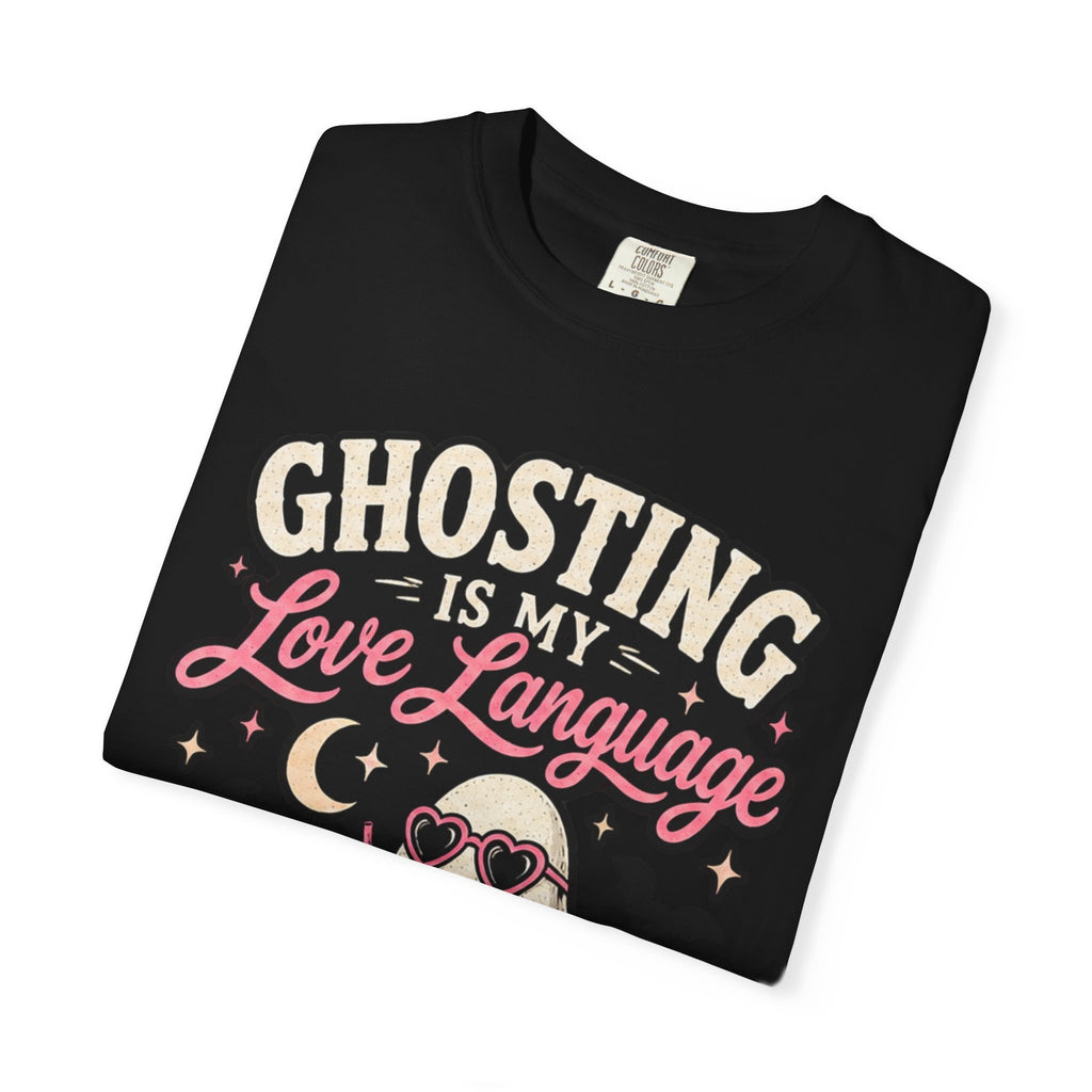 Ghosting Is My Love Language T-Shirt — Cute Retro Ghost Graphic Tee