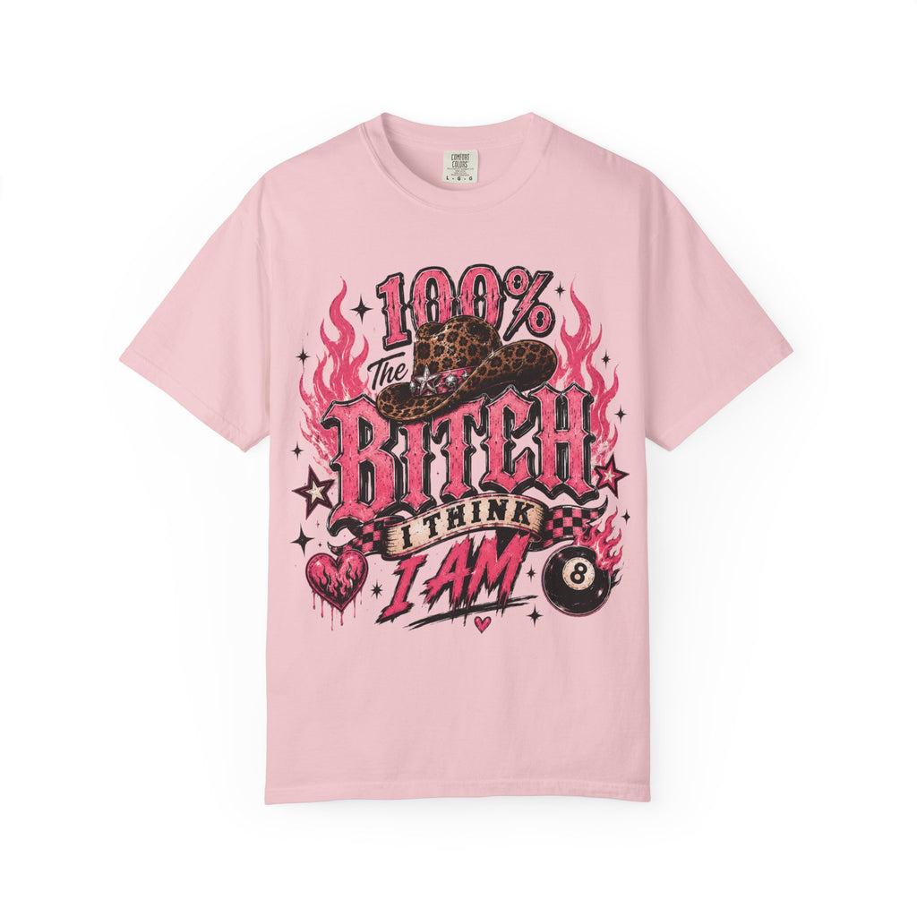 Graphic T-Shirt — "100% The Bitch I Think I Am" Retro Rocker Tee