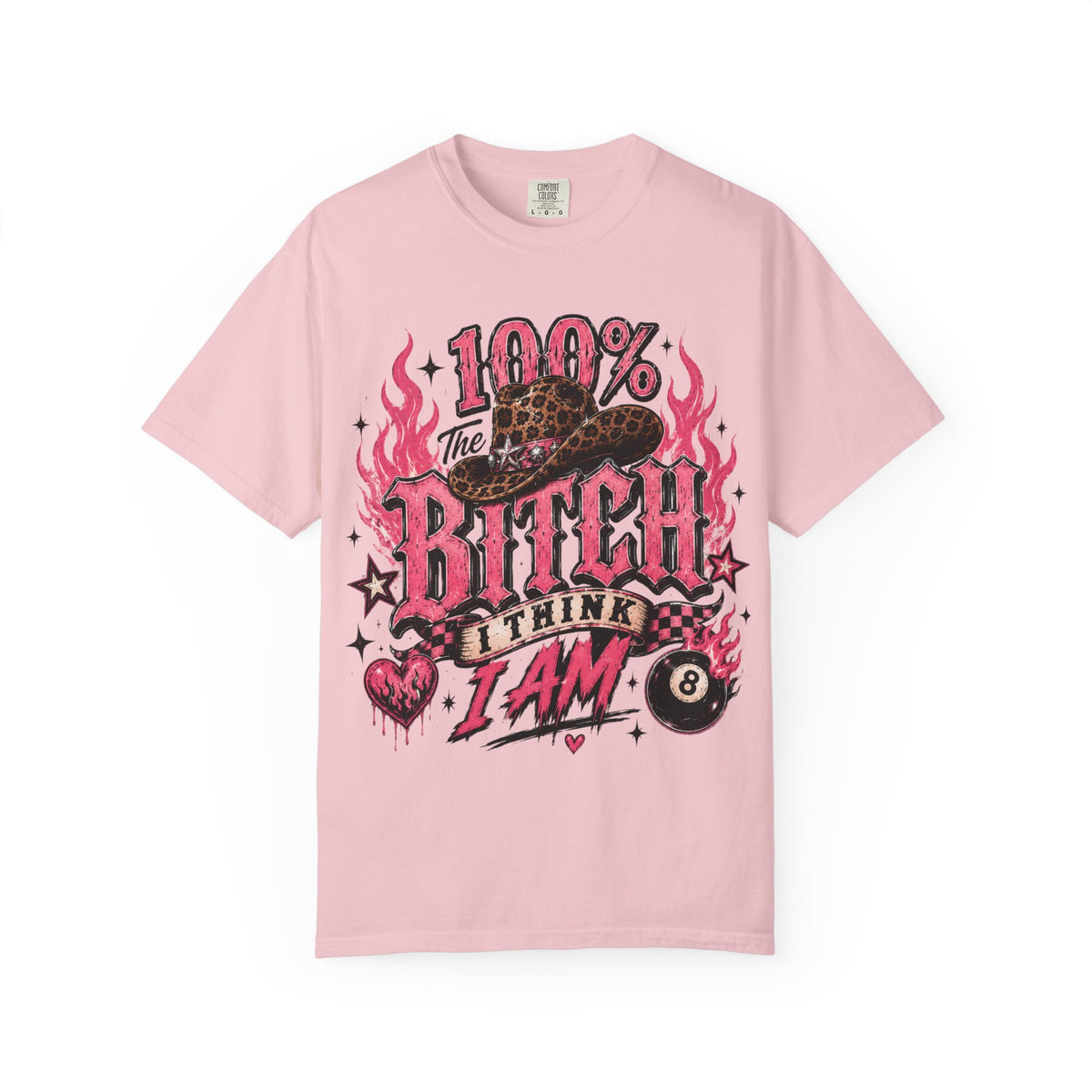 Graphic T-Shirt — "100% The Bitch I Think I Am" Retro Rocker Tee