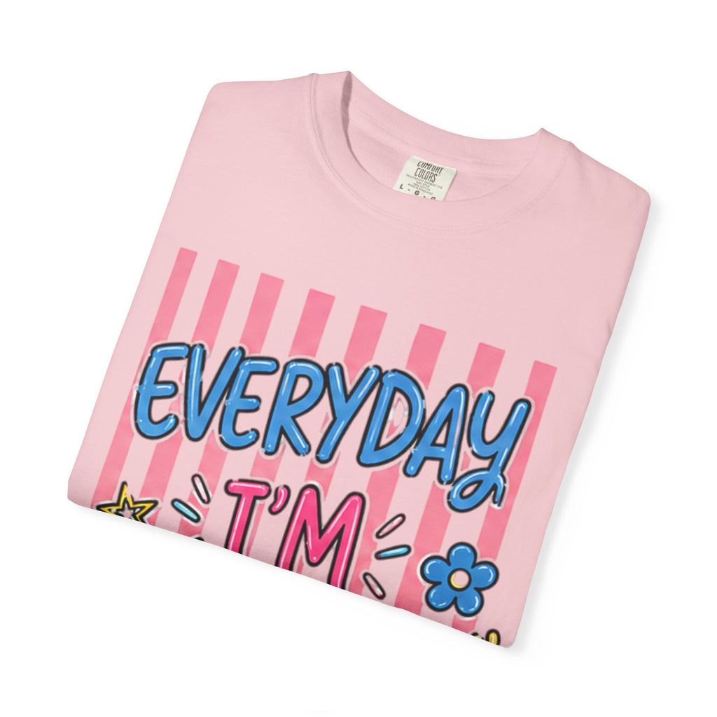 Everyday I'm Motherin' T-Shirt — Fun Mom Graphic Tee
