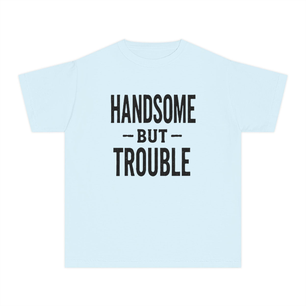 Youth Tee - "Handsome But Trouble" Graphic Kids Shirt