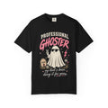 Professional Gh0ster T-Shirt — "Professional Ghoster: my dad's been doing it for years" Graphic Tee