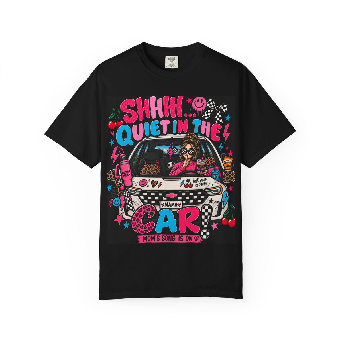 Mom's Car T‑Shirt — “Shhh... Quiet in the Car” Funny Mom Driving Graphic Tee