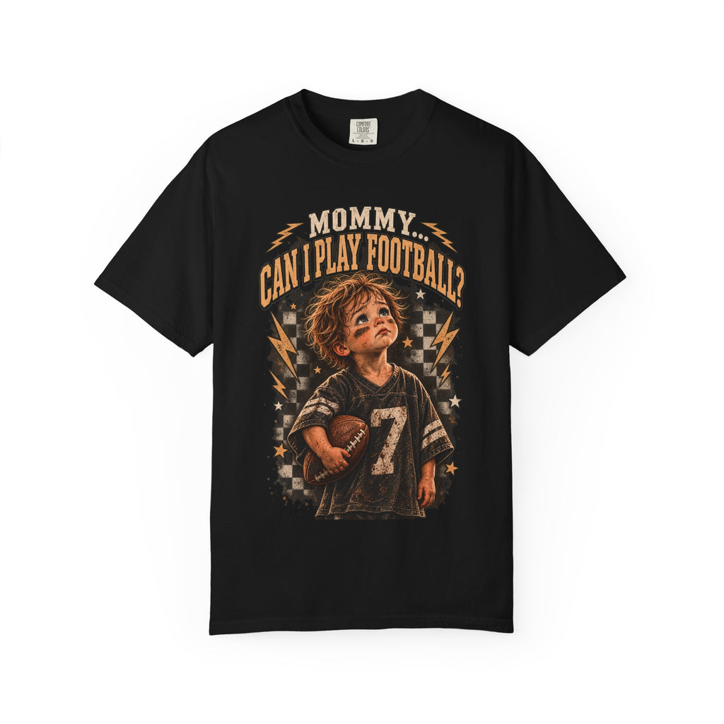 Mommy Can I Play Football? Kid Football Graphic T-Shirt