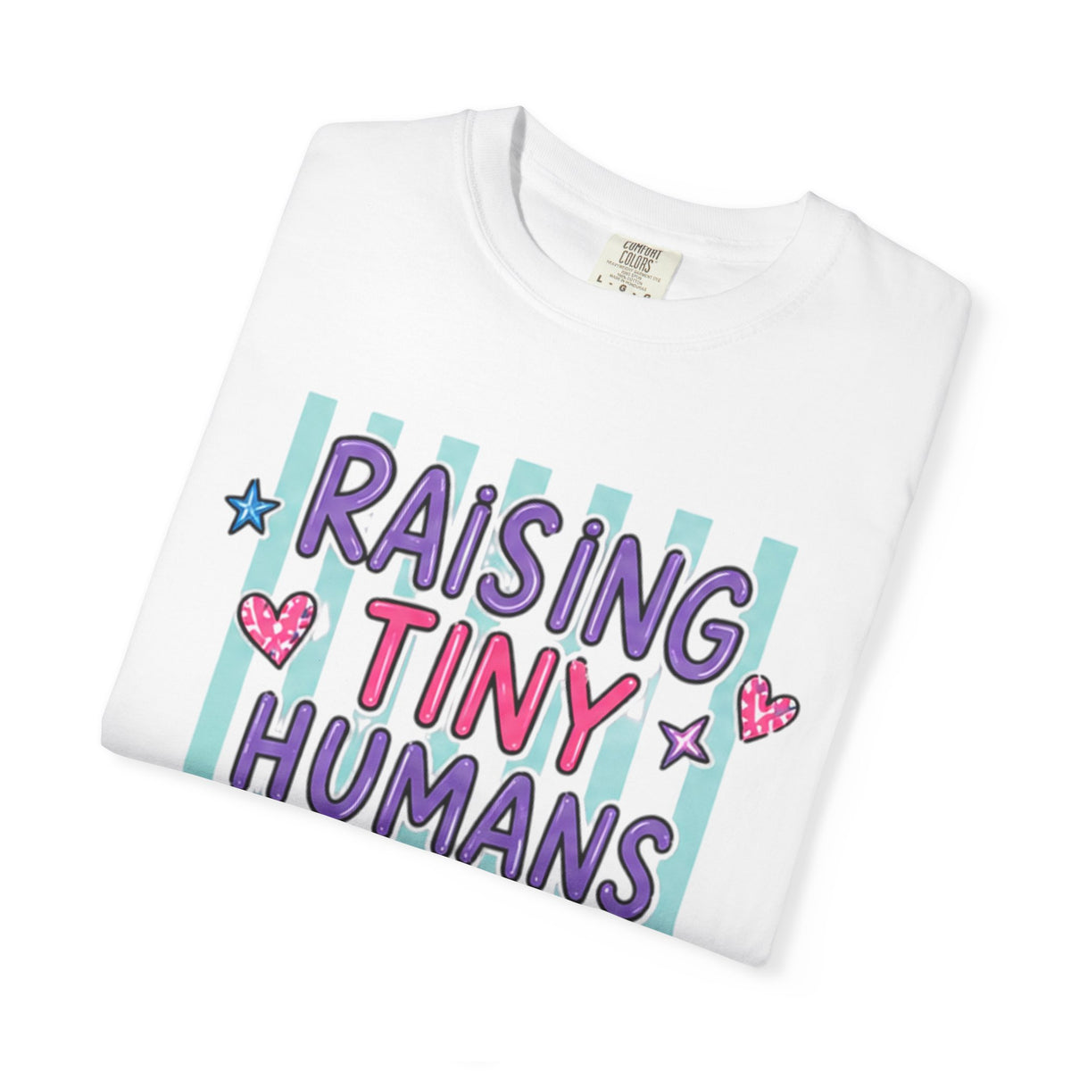 Raising Tiny Humans Is My Cardio T-Shirt