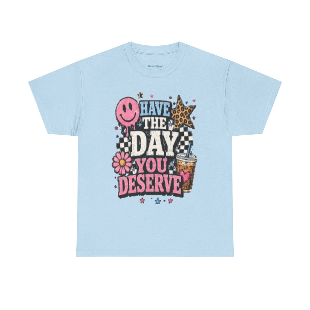 Have the Day You Deserve Graphic Tee — Retro Smile, Leopard Star & Floral Positive Message