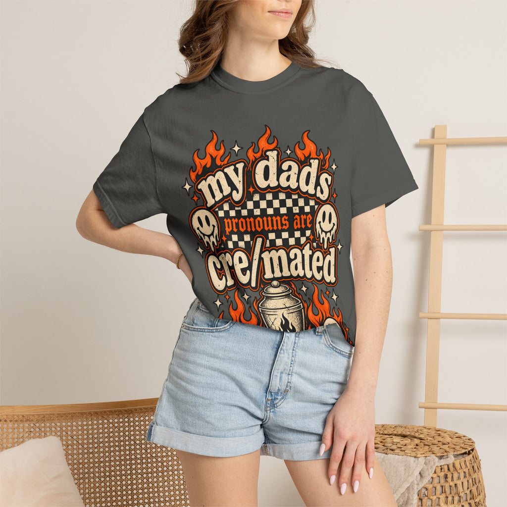 T-Shirt — “My Dad’s Pronouns Are Cremated” Gothic Flames Graphic Tee