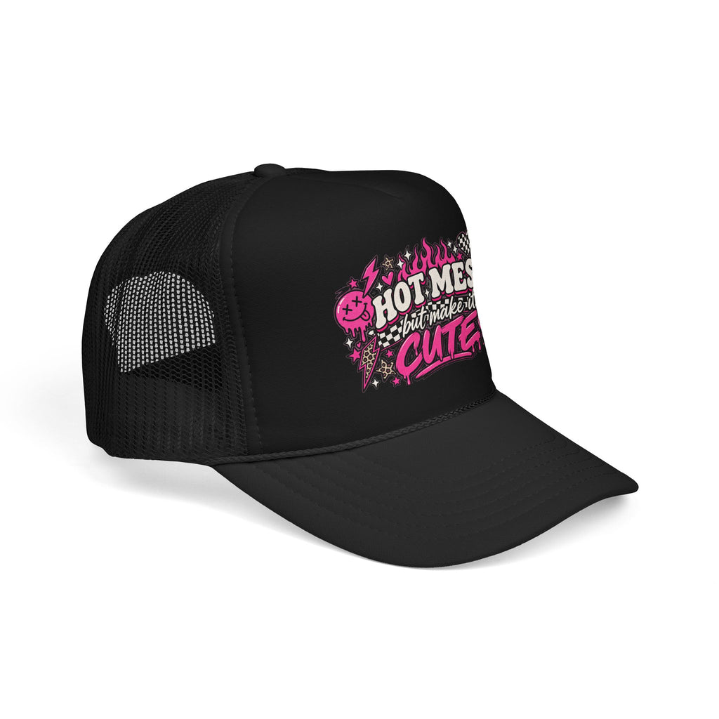 Hot Mess But Make It Cute Trucker Hat — Pink Goth Foam Cap