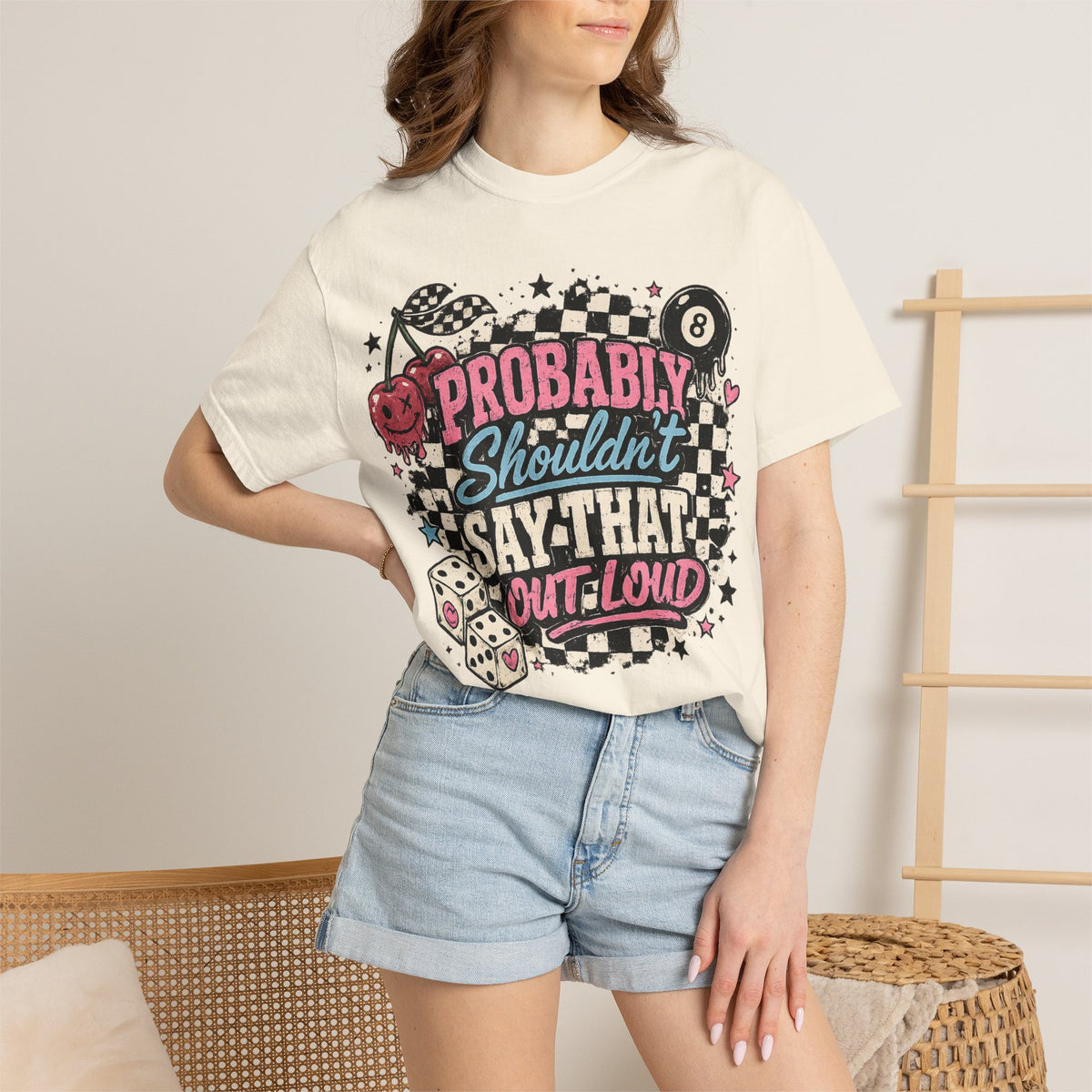 T‑Shirt — "Probably Shouldn’t Say That Out Loud" Retro Dice & Dicey Humor Tee