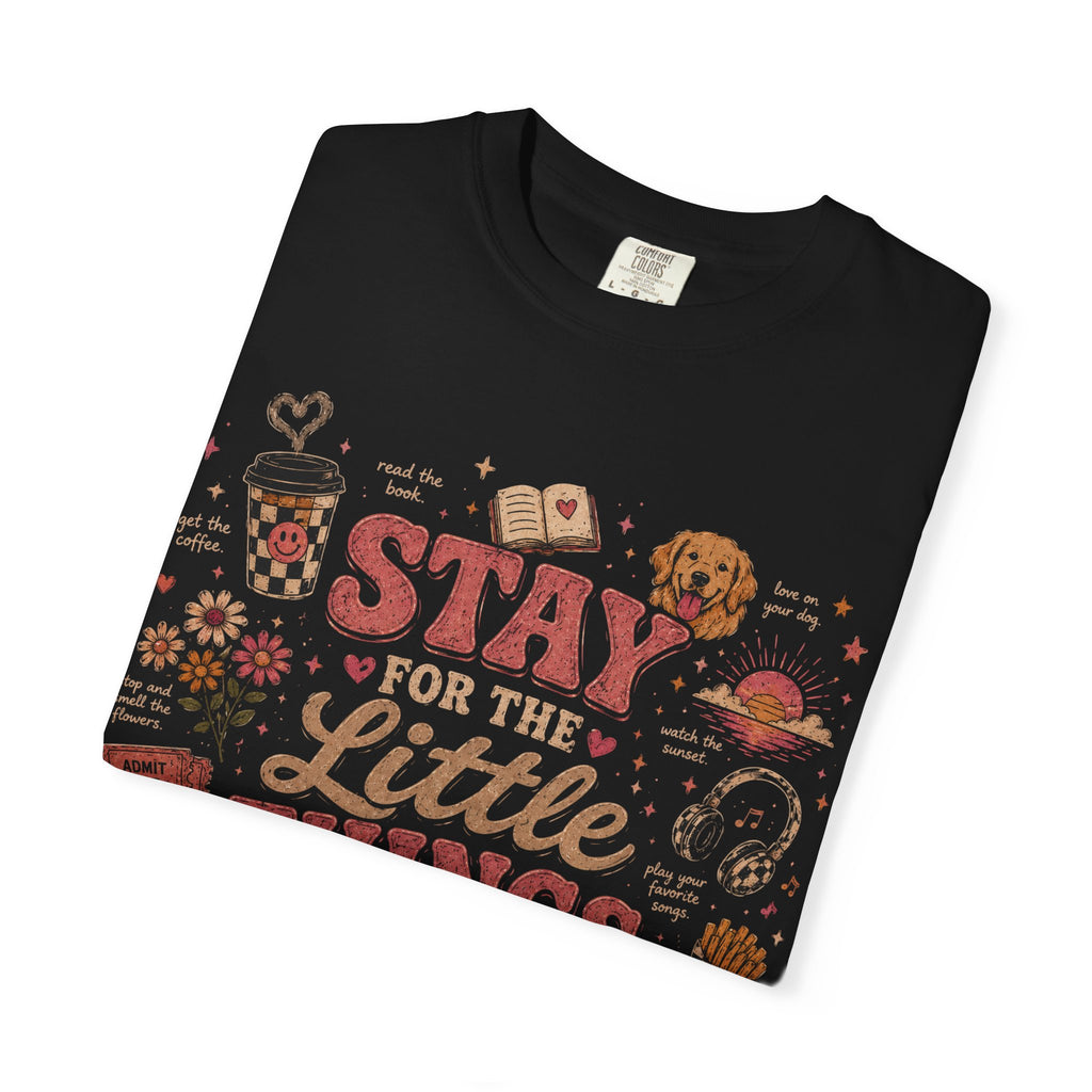 Stay for the Little Things T-Shirt — Retro Cozy Graphic Tee