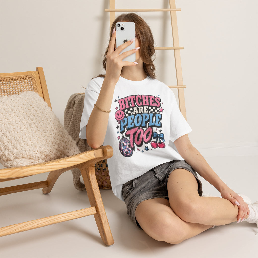 Graphic Tee — "Bitches Are People Too" Retro Pink & Blue