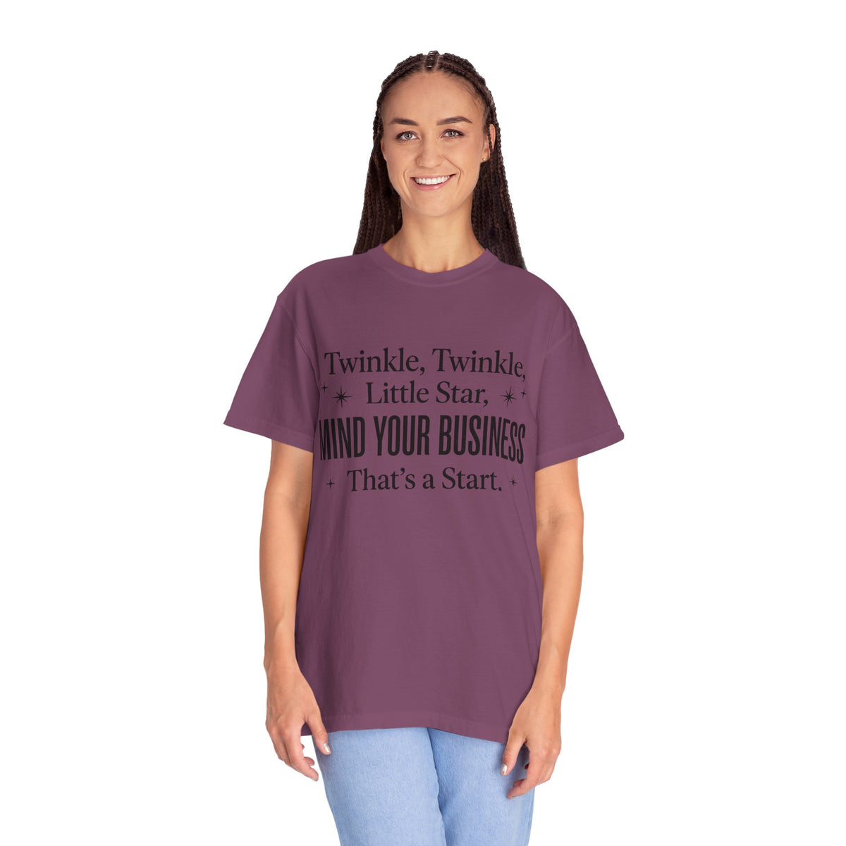 Mind Your Business Tee — "Twinkle, Twinkle, Little Star" Graphic T-Shirt
