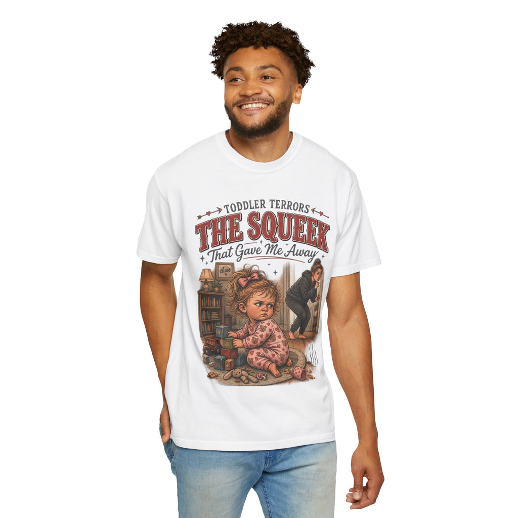 T-Shirt — "The Squeek That Gave Me Away" Toddler Terrors Vintage Graphic Tee