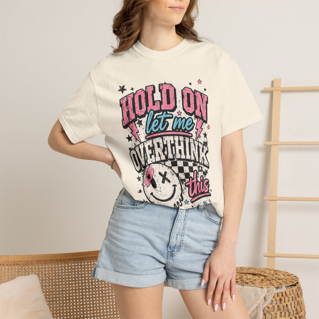 Overthinker Graphic Tee — "Hold On Let Me Overthink This" Retro Skull T‑Shirt