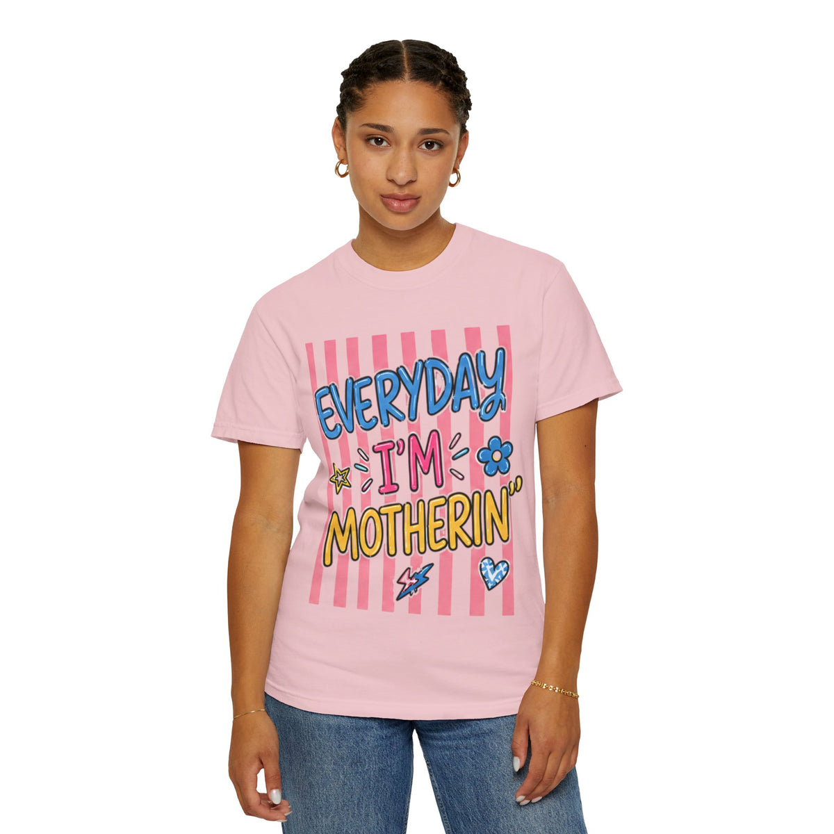 Everyday I'm Motherin' T-Shirt — Fun Mom Graphic Tee