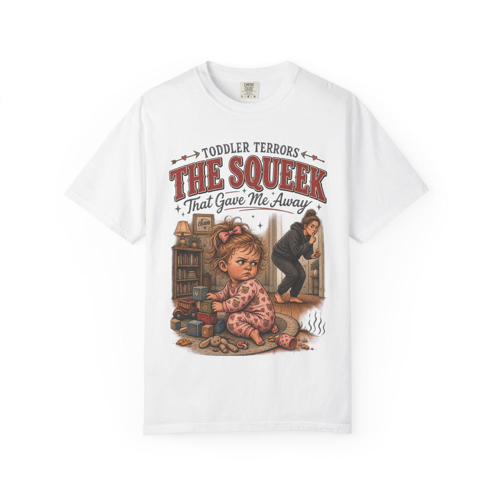 T-Shirt — "The Squeek That Gave Me Away" Toddler Terrors Vintage Graphic Tee