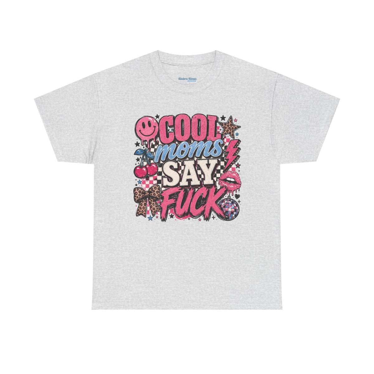 Cool Moms Say Fuck T‑Shirt