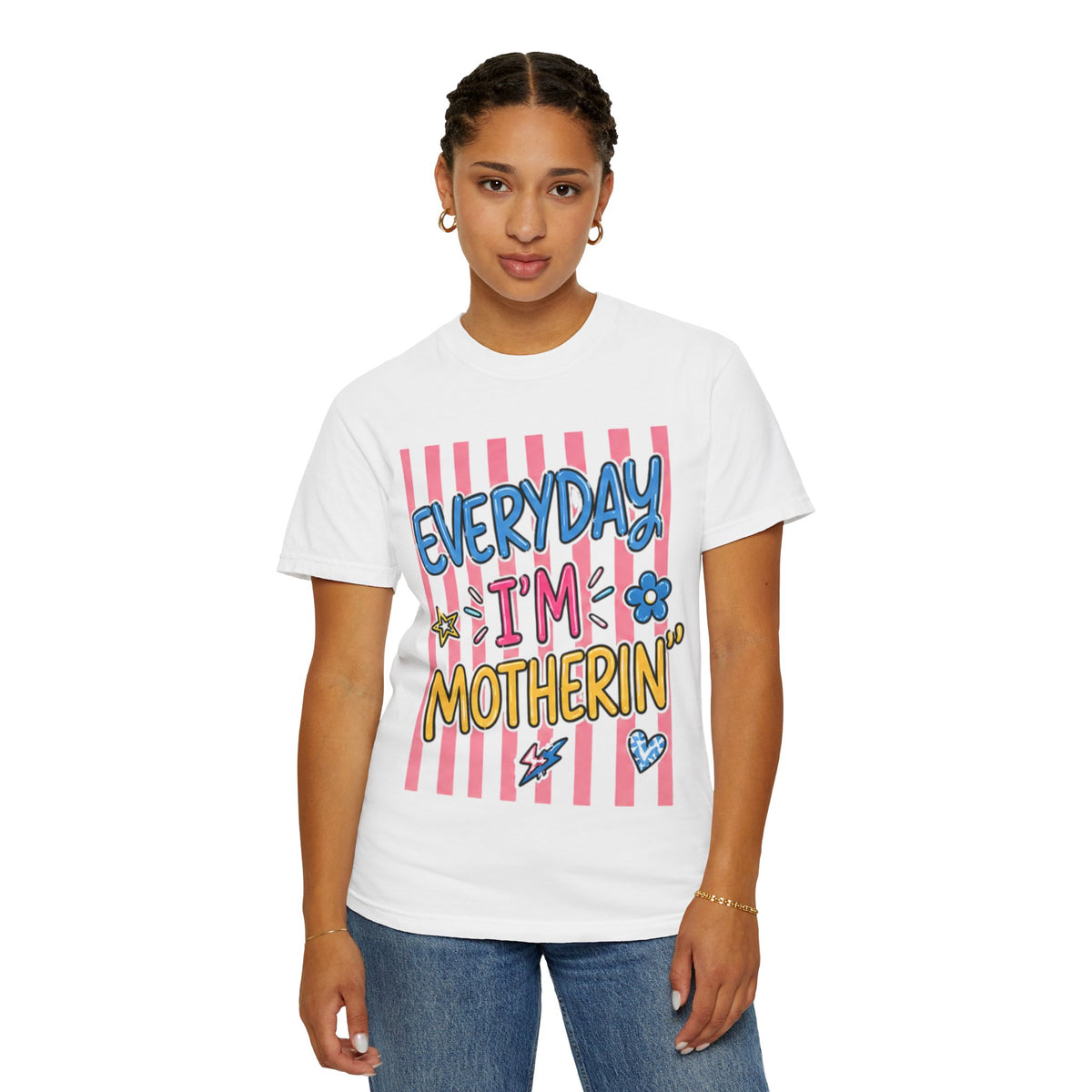 Everyday I'm Motherin' T-Shirt — Fun Mom Graphic Tee