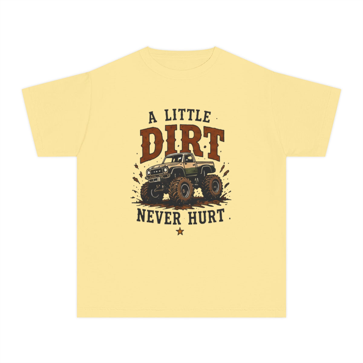 Youth Tee – “A Little Dirt Never Hurt” Off‑Road Monster Truck Shirt