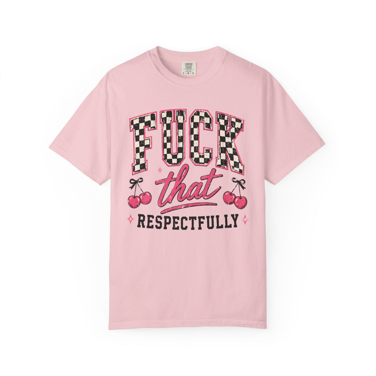 Graphic T-Shirt — "F*** That, Respectfully" Retro Checker Cherry Tee