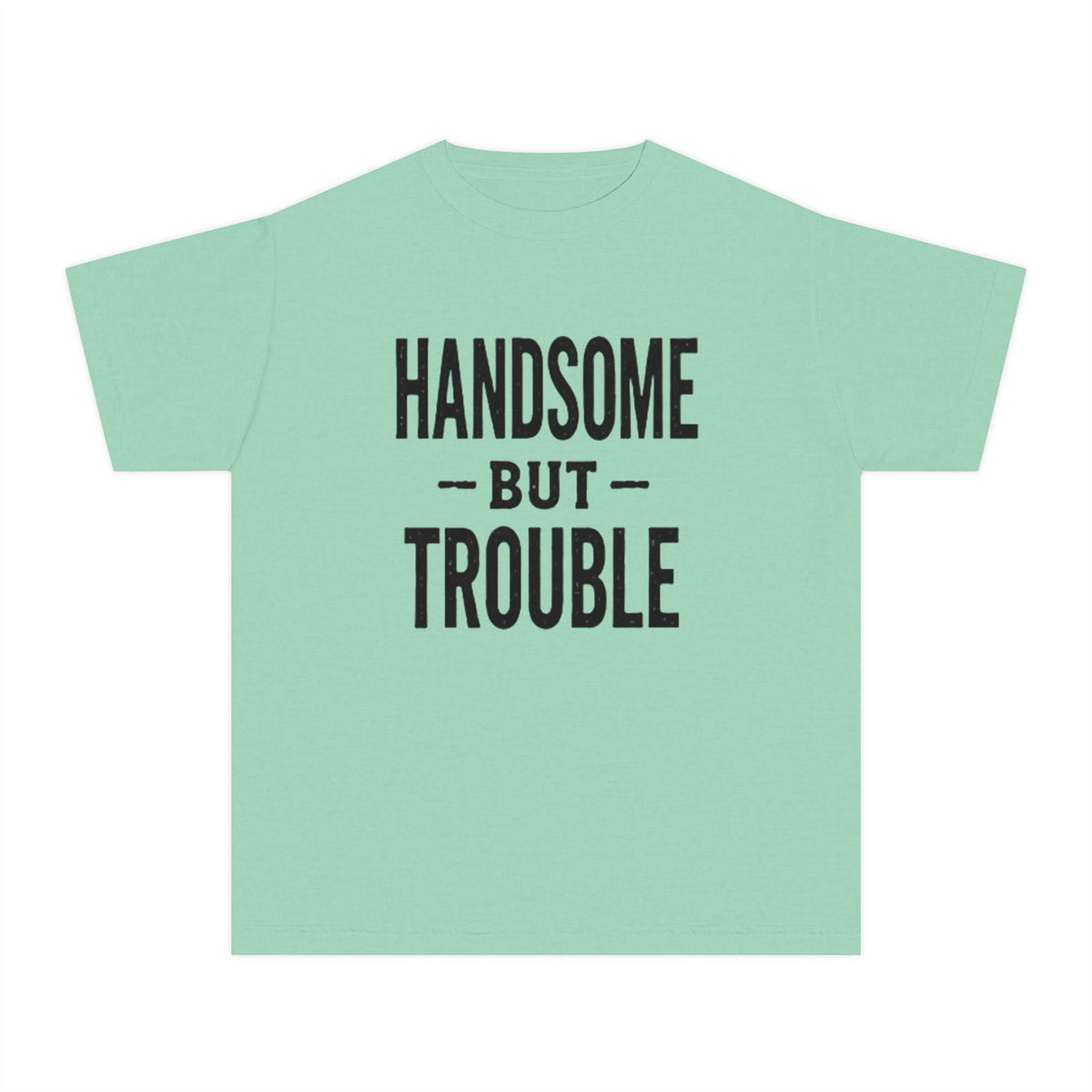 Youth Tee - "Handsome But Trouble" Graphic Kids Shirt