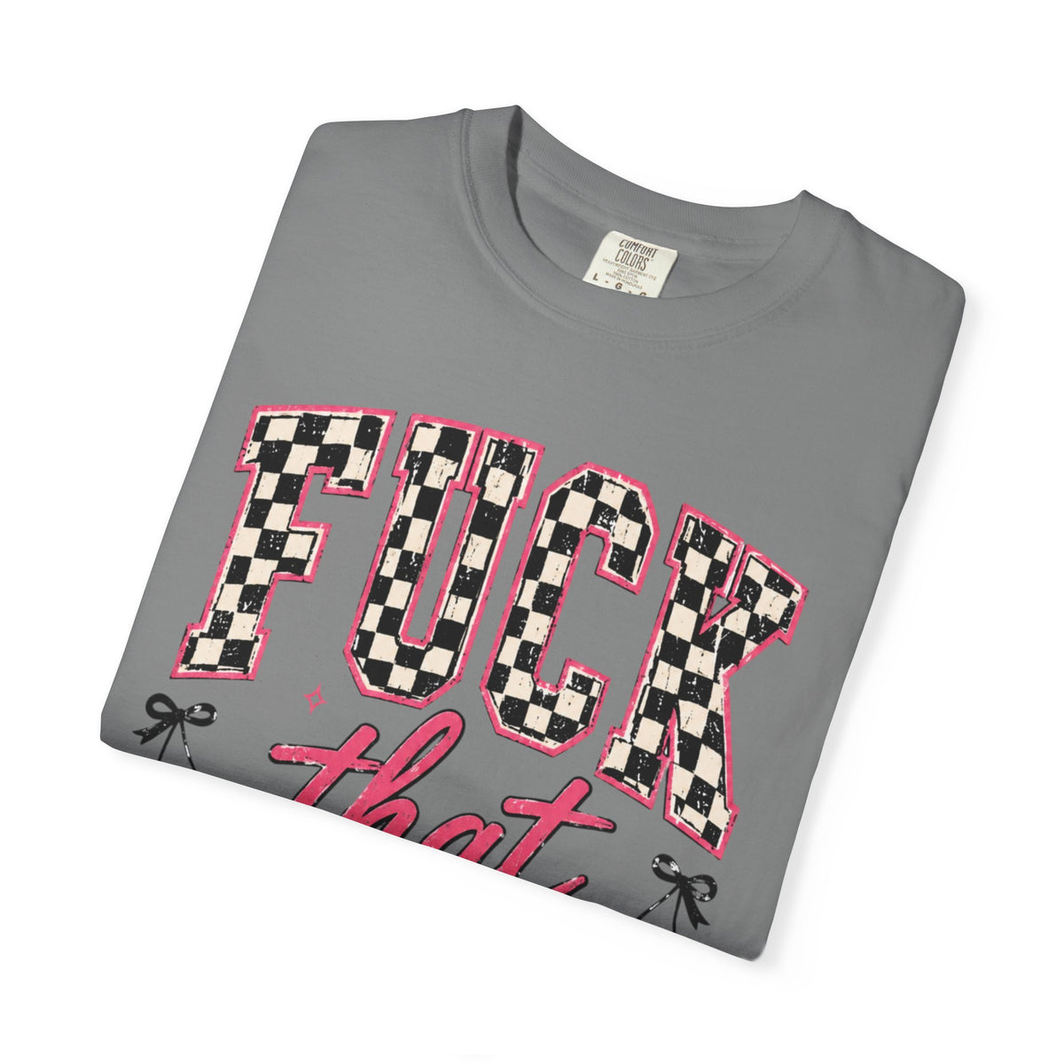 Graphic T-Shirt — "F*** That, Respectfully" Retro Checker Cherry Tee